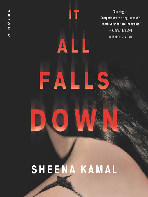 Title details for It All Falls Down by Sheena Kamal - Available
